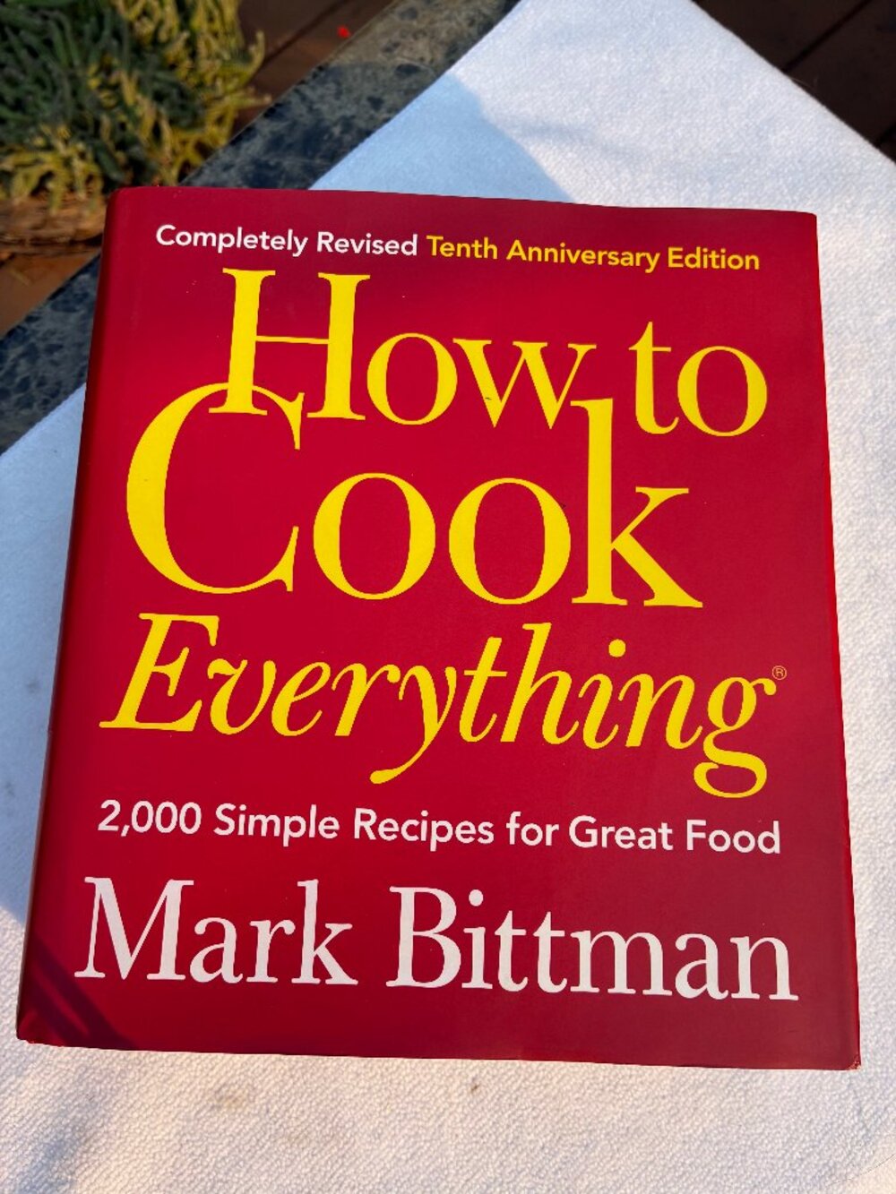 How to Cook Everything -2,000 Simple Recipes for Great Food by Mark Bittman